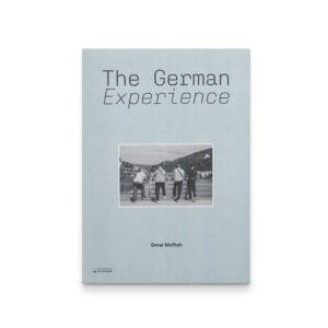 The German Experience
